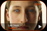 Les Yeux Trailers